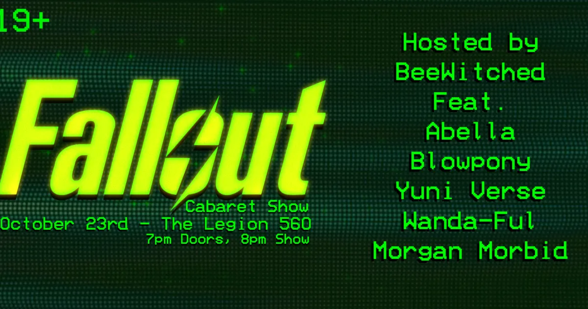 (19+) Fallout Cabaret Show